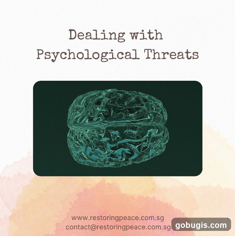 Dealing with Psychological Threats